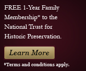 Free 1 year Membership to the National Trust for Historic Preservation